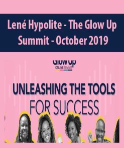 Lené Hypolite – The Glow Up Summit – October 2019 | Available Now !