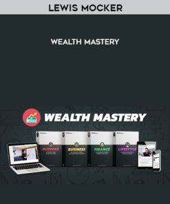 Lewis Mocker – Wealth Mastery | Available Now !