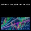RESEARCH AND TRADE LIKE THE PROS | Available Now !
