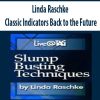 Linda Raschke – Slump Busting Techniques | Available Now !