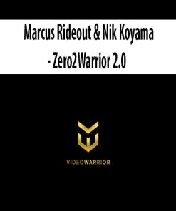 Marcus Rideout & Nik Koyama – Zero2Warrior 2.0 | Available Now !