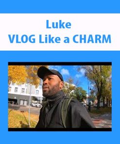 Luke – VLOG Like a CHARM | Available Now !
