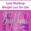 Lynn Waldrop – Weight Loss for Life | Available Now !