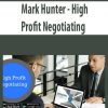 Mark Hunter – High Profit Negotiating | Available Now !