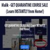 Malik – GET QUARANTINE COURSE SALE (Learn INSTANTLY from Home!) | Available Now !