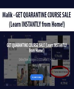 Malik – GET QUARANTINE COURSE SALE (Learn INSTANTLY from Home!) | Available Now !