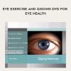 Marc Grossman & Michael Edson-Eye Exercise and Qigong DVD for Eye Health | Available Now !