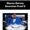 Marcus Barney – Recession Proof X | Available Now !