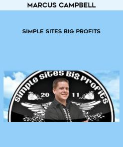 Marcus Campbell – Simple Sites Big Profits | Available Now !