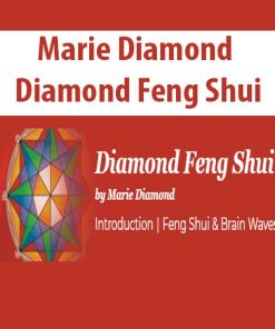 Marie Diamond – Diamond Feng Shui | Available Now !