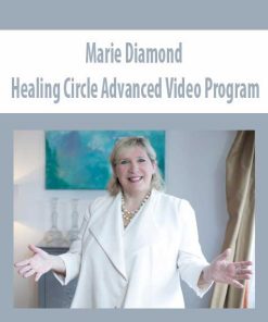 Marie Diamond – Healing Circle Advanced Video Program | Available Now !