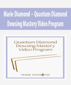 Marie Diamond – Quantum Diamond Dowsing Mastery Video Program | Available Now !