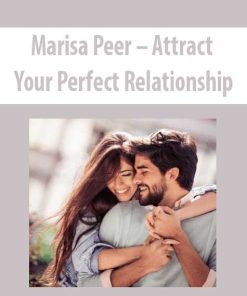 Marisa Peer – Attract Your Perfect Relationship | Available Now !