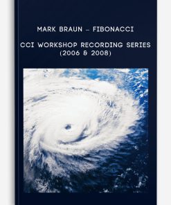 Mark Braun – Fibonacci – CCI Workshop Recording Series (2006 & 2008) | Available Now !