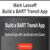 Mark Lassoff – Build a BART Transit App | Available Now !