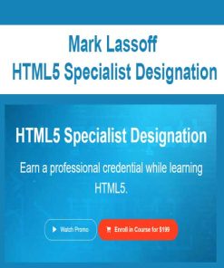 Mark Lassoff – HTML5 Specialist Designation | Available Now !