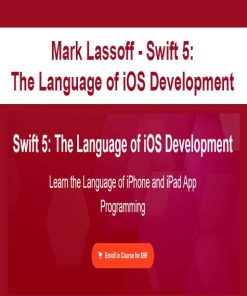 Mark Lassoff – Swift 5: The Language of iOS Development | Available Now !