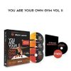 Mark Lauren – You Are Your Own Gym Vol II | Available Now !