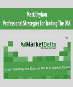 Mark Oryhon – Professional Strategies For Trading The DAX | Available Now !