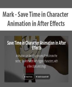 Mark – Save Time in Character Animation in After Effects | Available Now !