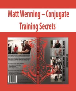 Matt Wenning – Conjugate Training Secrets | Available Now !