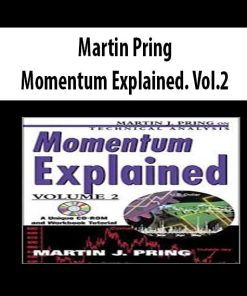 Martin Pring – Momentum Explained. Vol.2 | Available Now !