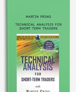 Martin Pring – Technical Analysis for Short-Term Traders | Available Now !