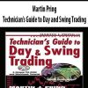 Martin Pring – Technician’s Guide to Day and Swing Trading | Available Now !