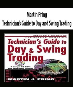 Martin Pring – Technician’s Guide to Day and Swing Trading | Available Now !