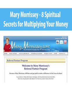 Mary Morrissey – 8 Spiritual Secrets for Multiplying Your Money | Available Now !