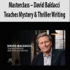 Masterclass – David Baldacci Teaches Mystery & Thriller Writing | Available Now !