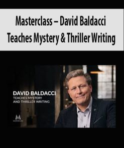 Masterclass – David Baldacci Teaches Mystery & Thriller Writing | Available Now !