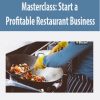 Masterclass: Start a Profitable Restaurant Business | Available Now !
