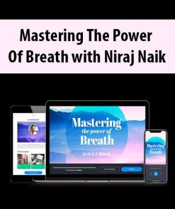 Mastering The Power Of Breath with Niraj Naik | Available Now !