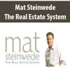 Mat Steinwede – The Real Estate System | Available Now !