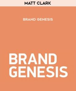 Matt Clark – Brand Genesis | Available Now !