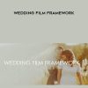 Matt Johnson – Wedding Film Framework | Available Now !