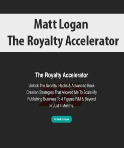 Matt Logan – The Royalty Accelerator | Available Now !