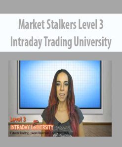 Market Stalkers Level 3 – Intraday Trading University | Available Now !