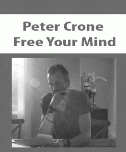 Peter Crone – Free Your Mind (Insight Videos) | Available Now !