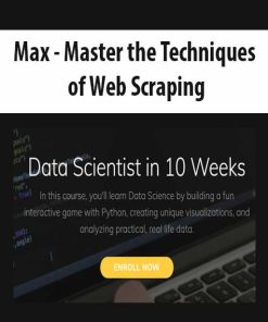 Max – Master the Techniques of Web Scraping | Available Now !