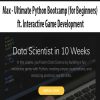 Max – Ultimate Python Bootcamp (for Beginners) ft. Interactive Game Development | Available Now !