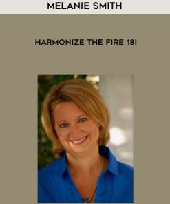 Melanie Smith – Harmonize the Fire 18i | Available Now !