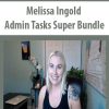 Melissa Ingold – Admin Tasks Super Bundle | Available Now !