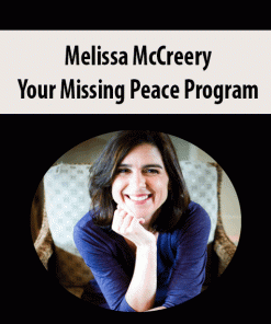 Melissa McCreery – Your Missing Peace Program | Available Now !