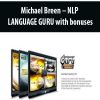 Michael Breen – NLP LANGUAGE GURU with bonuses | Available Now !