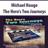 The Hero’s Two Journeys | Available Now !