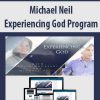 Michael Neil – Experiencing God Program | Available Now !