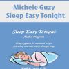 Michele Guzy – Sleep Easy Tonight | Available Now !