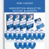 Mike Capuzzi – Subscription Newsletter Success Blueprints | Available Now !